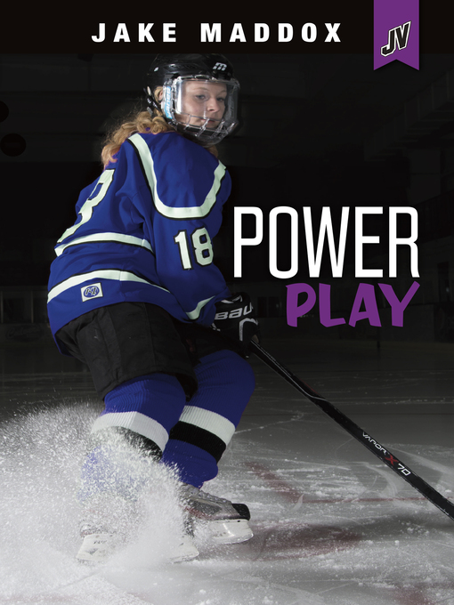Title details for Power Play by Jake Maddox - Available
